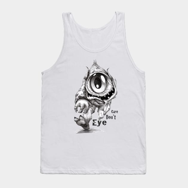 Eye Don't Care Tank Top by Lefrog